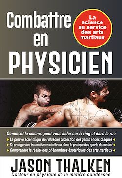 Télécharger le livre :  Combattre en physicien