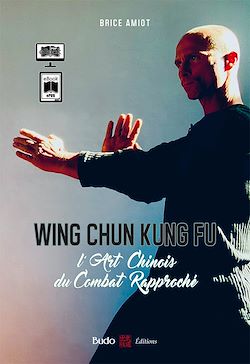 Télécharger le livre :  Wing Chun Kung Fu - L'art chinois du combat rapproché