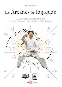 Télécharger le livre :  Les Arcanes du Taijiquan : Les principes au cœur du geste