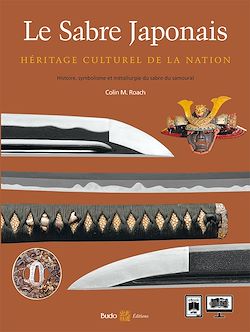 Télécharger le livre :  Le Sabre Japonais - Héritage culturel de la nation