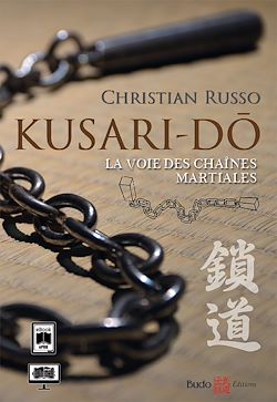 Télécharger le livre :  Kusari-Do : La voie des chaînes martiales
