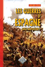 Télécharger le livre :  Les guerres d'Espagne sous Napoléon Ier
