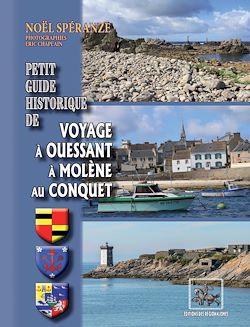 Télécharger le livre :  Petit Guide historique de Voyage à Ouessant, à Molène, au Conquet