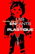Télécharger le livre :  Les Enfants du plastique