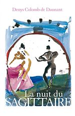 Télécharger le livre :  La Nuit du sagittaire