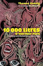 Télécharger le livre :  10 000 litres d'horreur pure