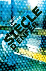 Télécharger le livre :  Siècle d'enfer