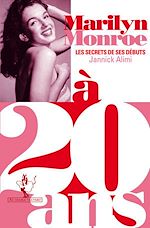 Télécharger le livre :  Marilyn Monroe à 20 ans
