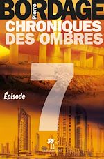Download this eBook Chroniques des Ombres épisode 7