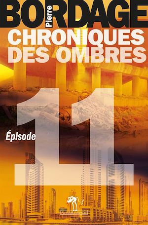 Téléchargez le livre :  Chroniques des Ombres épisode 11