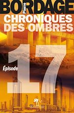 Télécharger le livre :  Chroniques des Ombres épisode 17