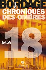 Télécharger le livre :  Chroniques des Ombres épisode 18