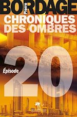 Télécharger le livre :  Chroniques des Ombres épisode 20