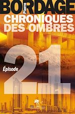Télécharger le livre :  Chroniques des Ombres épisode 21