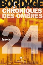 Télécharger le livre :  Chroniques des Ombres épisode 24