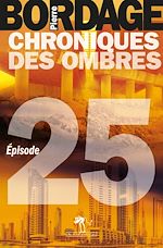 Télécharger le livre :  Chroniques des Ombres épisode 25