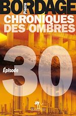 Télécharger le livre :  Chroniques des Ombres épisode 30