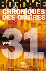 Télécharger le livre :  Chroniques des Ombres épisode 31