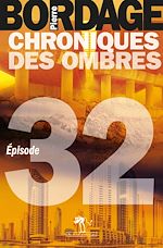 Télécharger le livre :  Chroniques des Ombres épisode 32