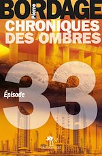 Télécharger le livre :  Chroniques des Ombres épisode 33
