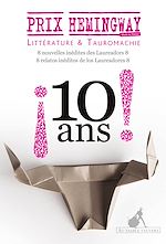 Télécharger le livre :  Prix Hemingway ¡ 10 ans !