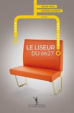 Télécharger le livre :  Le Liseur du 6h27