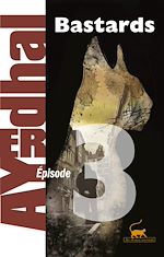 Télécharger le livre :  Bastards épisode 3