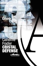 Télécharger le livre :  Cristal Défense épisode 3