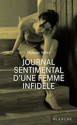 Télécharger le livre :  Journal sentimental d'une femme infidèle