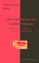 Télécharger le livre :  Les dessous du libertinage