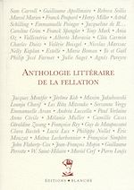 Télécharger le livre :  Anthologie littéraire de la fellation