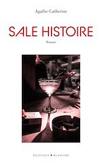 Télécharger le livre :  Sale Histoire