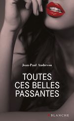 Télécharger le livre :  Toutes ces belles passantes