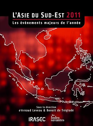 Téléchargez le livre :  L'Asie du Sud-Est 2011 : les évènements majeurs de l'année