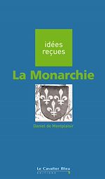 Télécharger le livre :  MONARCHIE (LA) -PDF