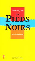 Télécharger le livre :  PIEDS-NOIRS (LES) -BE