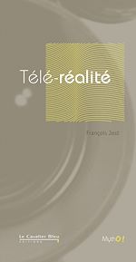 Télécharger le livre :  TELE-REALITE (LA) -BE