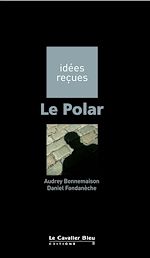 Télécharger le livre :  Polar (le)