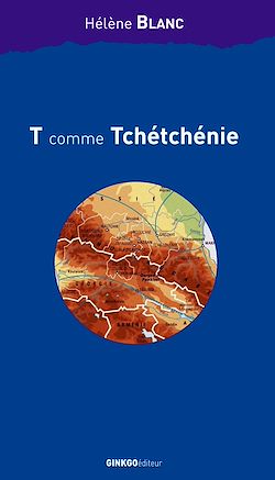 Télécharger le livre :  T comme Tchétchénie