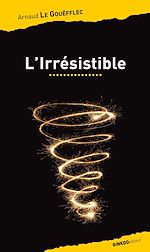 Télécharger le livre :  L'Irrésistible