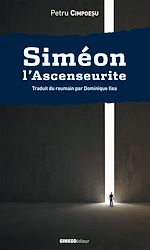 Télécharger le livre :  Siméon l'Ascenseurite