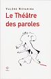 Télécharger le livre :  Le Théâtre des paroles