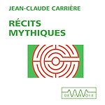 Download this eBook Récits mythiques
