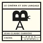 Download this eBook Le cinéma et son langage