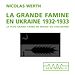 Télécharger le livre :  La grande famine en Ukraine