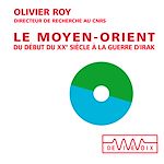 Télécharger le livre :  Le Moyen-Orient. Du début du XXe siècle à la guerre d'Irak