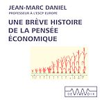 Download this eBook Une brève histoire de la pensée économique