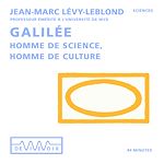Download this eBook Galilée. Homme de sciences, homme de culture
