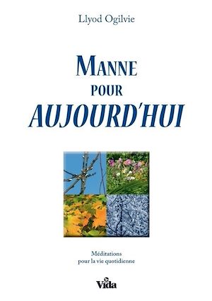 Téléchargez le livre :  Manne pour aujourd'hui