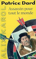 Télécharger le livre :  Alix Karol 4 Assassin pour tout le monde